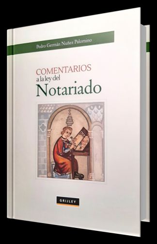 COMENTARIOS A LA LEY DEL NOTARIO..
